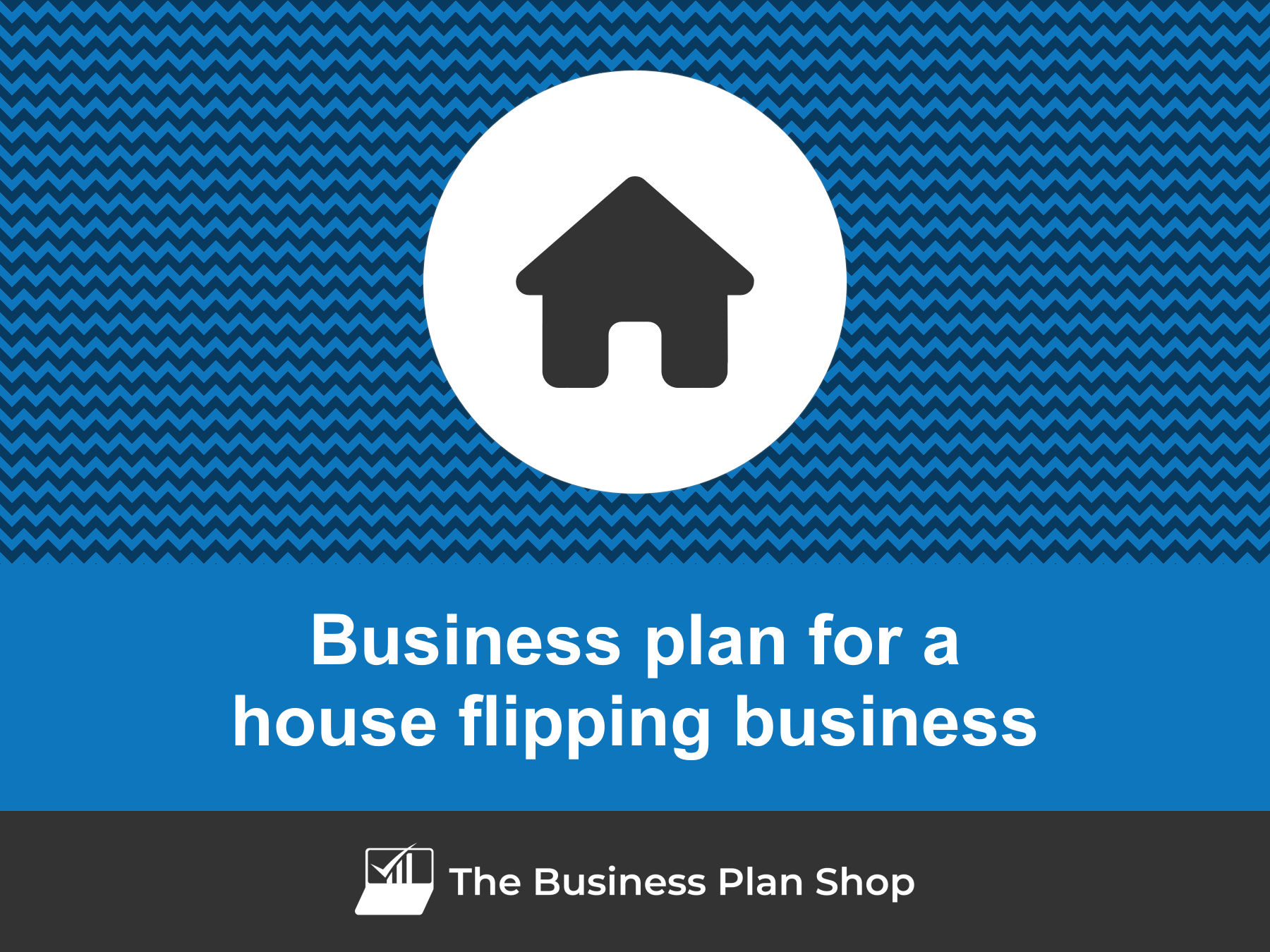 how to draw up a business plan for house flipping