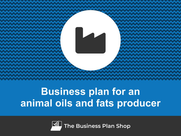 animal oils and fats producer business plan