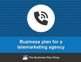 How to write a business plan for a telemarketing agency?