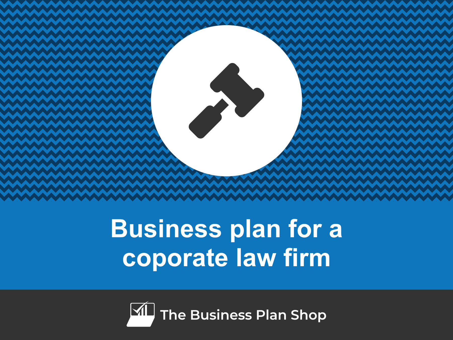 How To Write A Business Plan For A Corporate Law Firm?