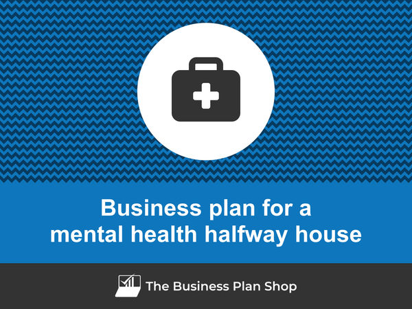 mental health halfway house business plan
