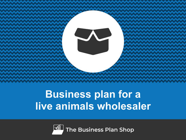 live animals wholesaler business plan