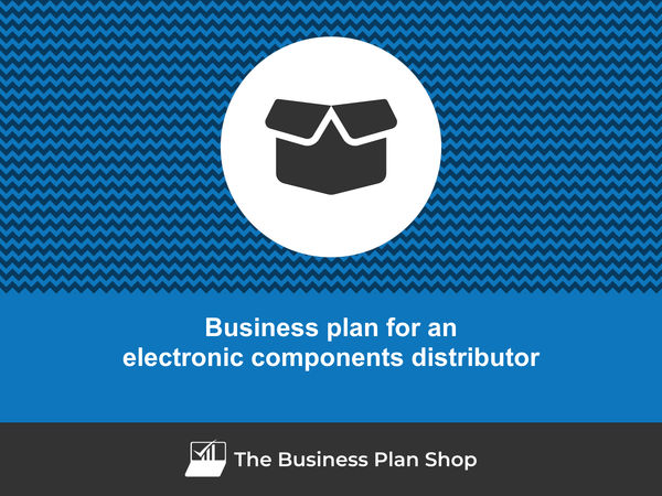 electronic components distributor business plan