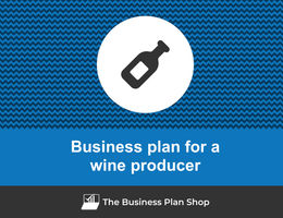 How to write a business plan for a wine producer?
