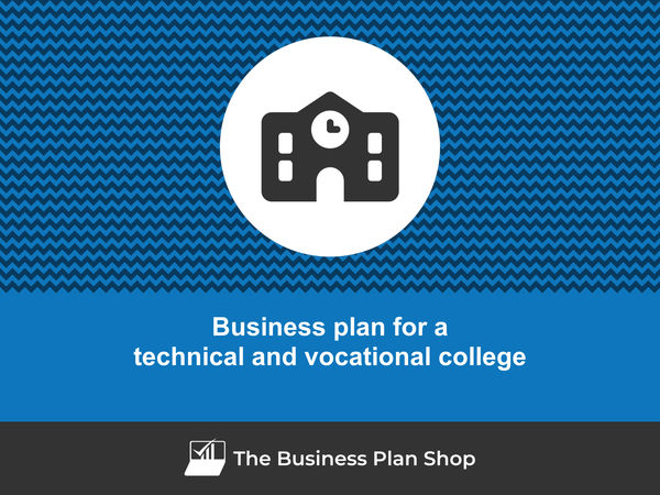 technical and vocational college business plan