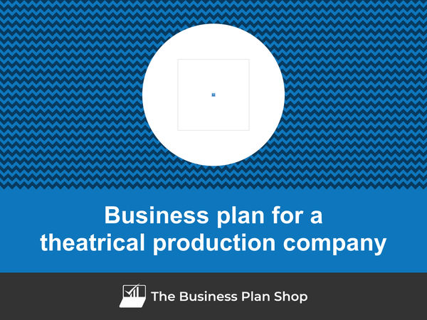 theatrical production company business plan