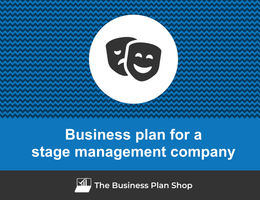 How to write a business plan for a stage management company?