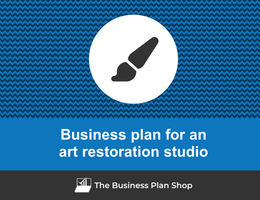 How to write a business plan for an art restoration studio?