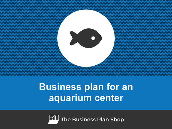 aquarium center business plan
