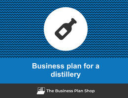 Guide to create a business plan for a distillery