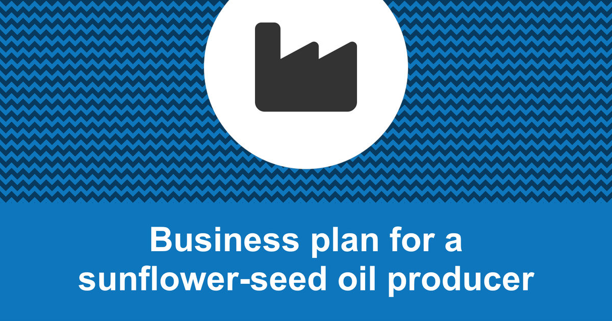 business plan sunflower oil