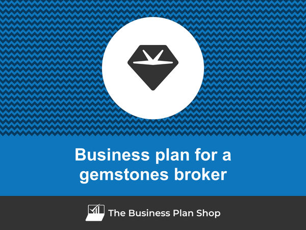 gemstones broker business plan