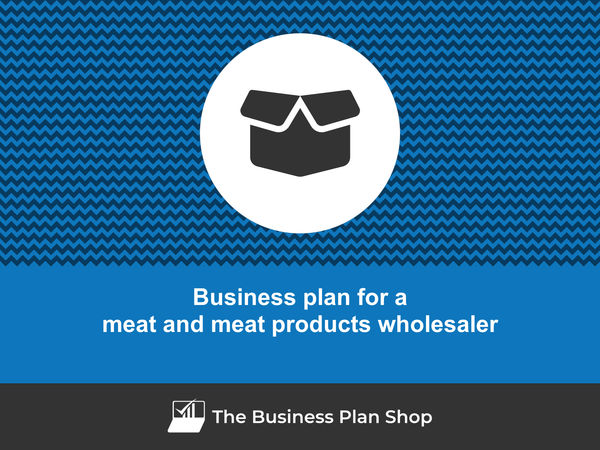 meat and meat products wholesaler business plan