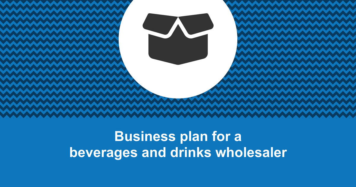 drinks wholesale business plan