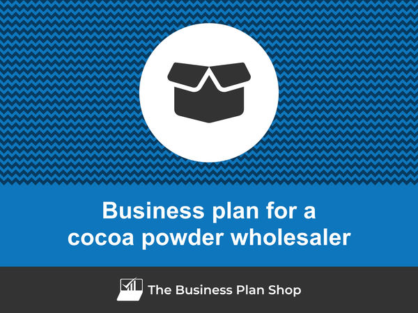 cocoa powder wholesaler business plan