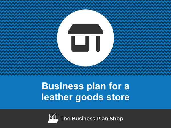 leather goods store business plan