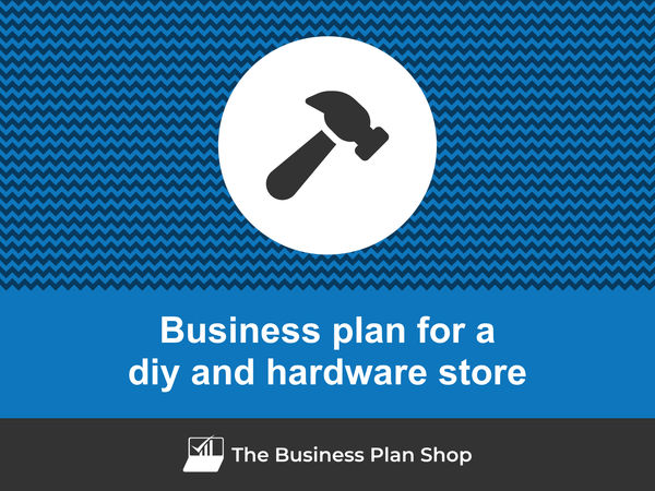 diy and hardware store business plan