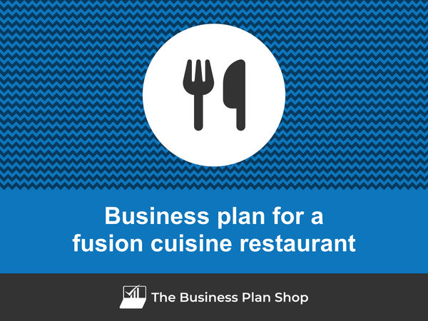 fusion cuisine restaurant business plan