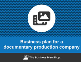 Guide to create a business plan for a documentary production company