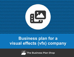 Guide to create a business plan for a visual effects studio