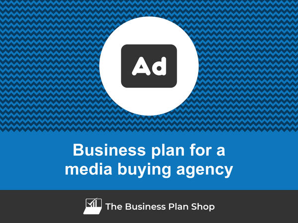 media buying agency business plan