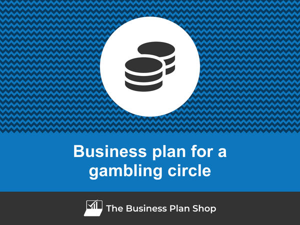 gambling circle business plan