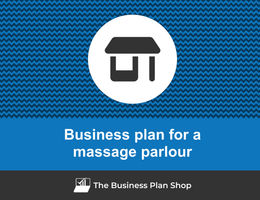 How to write a business plan for a massage parlour?