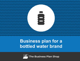 Guide to create a business plan for a bottled water brand