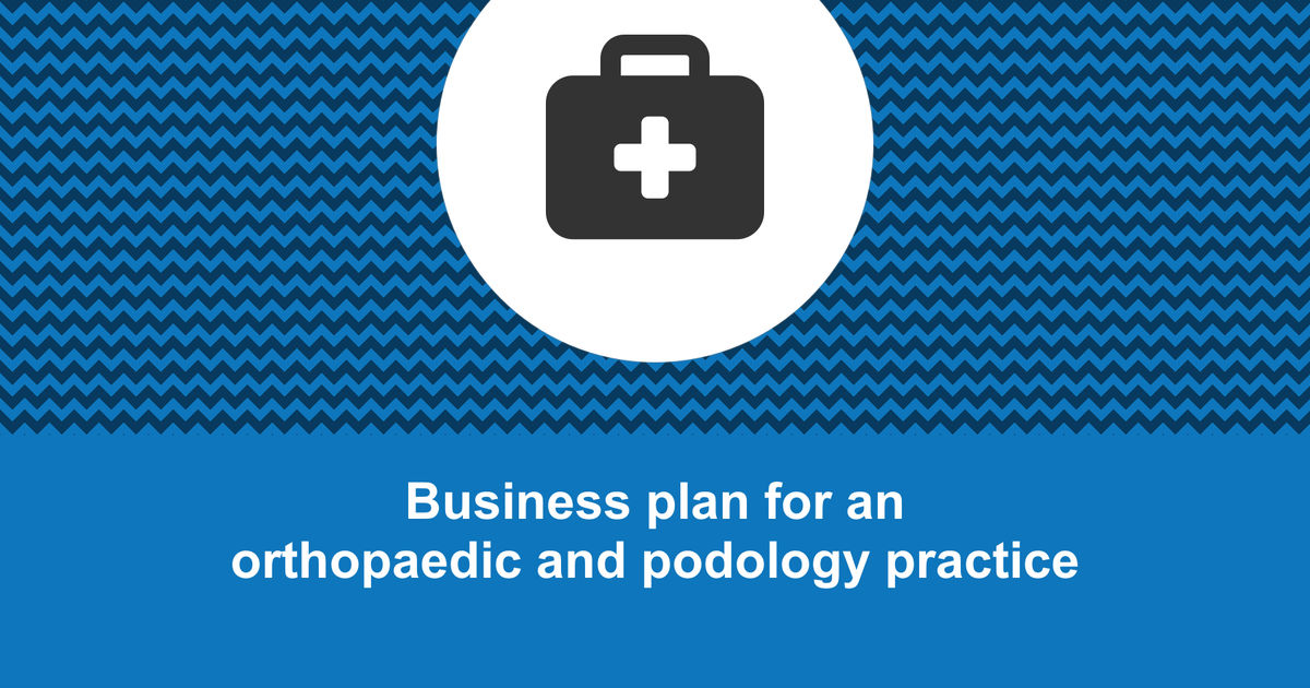 business plan for podiatry clinic