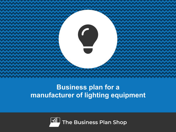 manufacturer of lighting equipment business plan
