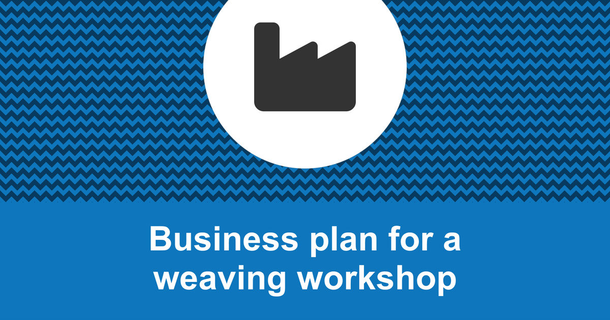 cloth weaving business plan