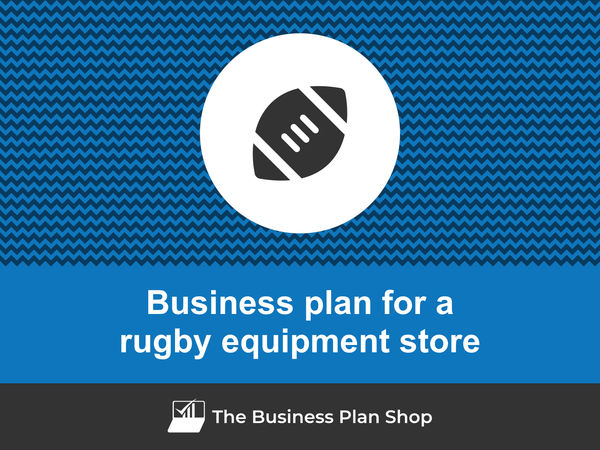 rugby equipment store business plan