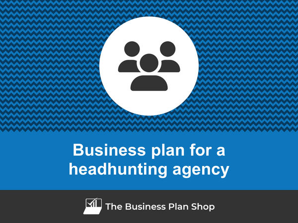 headhunting agency business plan