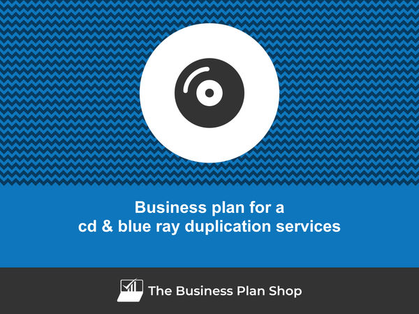 cd & blue ray duplication services business plan