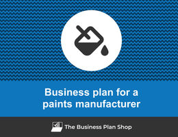 Guide to create a business plan for a paint manufacturer