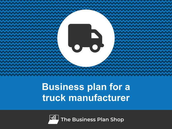 truck manufacturer business plan