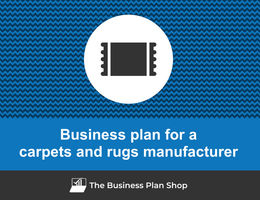 How to write a business plan for a carpet and rug manufacturer?