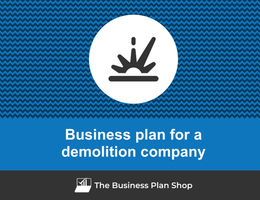 Guide to create a business plan for a demolition company