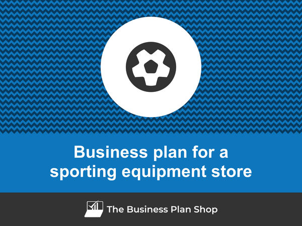 sporting equipment store business plan
