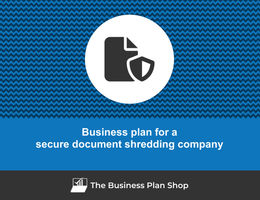 How to write a business plan for a secure document shredding company?