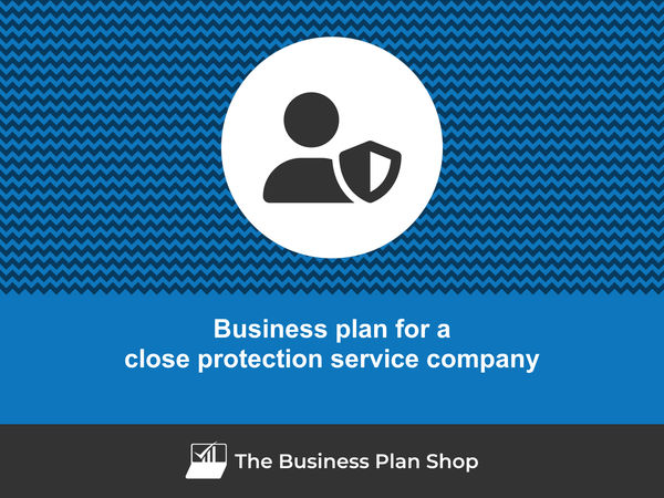 close protection service company business plan