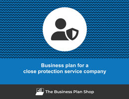 How to write a business plan for a close protection service company?