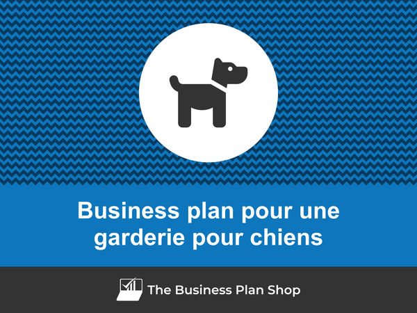 business plan garderie pour chiens