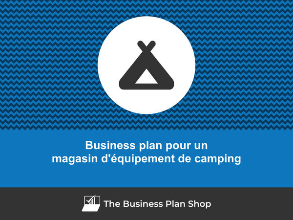 business plan magasin d'équipement de camping