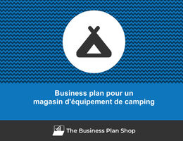 Business plan de magasin d'équipement de camping