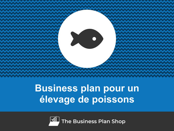 business plan élevage de poissons