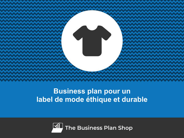business plan label de mode éthique et durable
