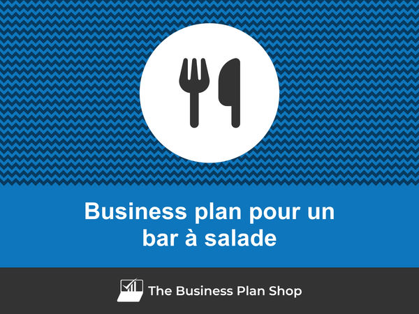 business plan bar à salade