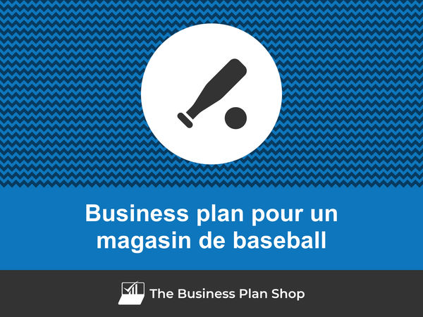 business plan magasin de baseball