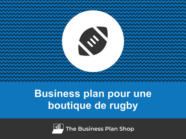 business plan boutique de rugby